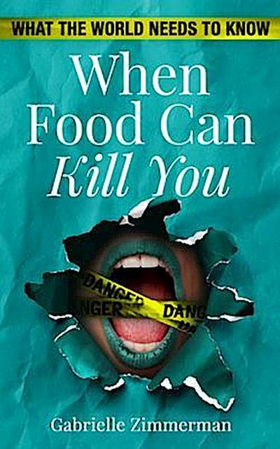 When Food Can Kill You