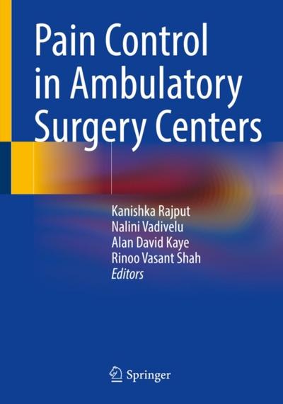 Pain Control in Ambulatory Surgery Centers