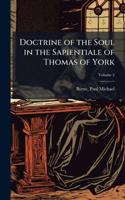 Doctrine of the Soul in the Sapientiale of Thomas of York