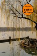 Il salice di Luca