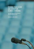 Regional Parallelism and Corruption Scandals in Ni