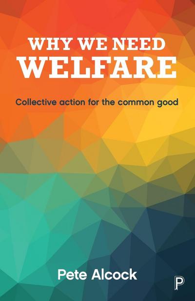 Why we need welfare
