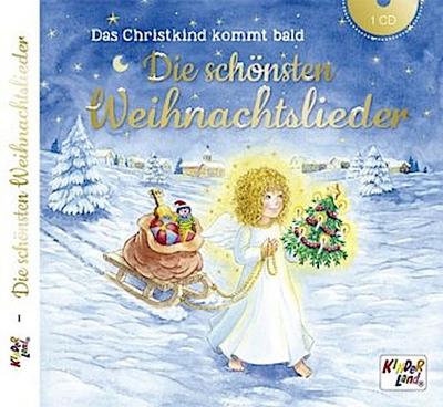 Das Christkind kommt bald - Die schönsten Weihnachtslieder, Audio-CD