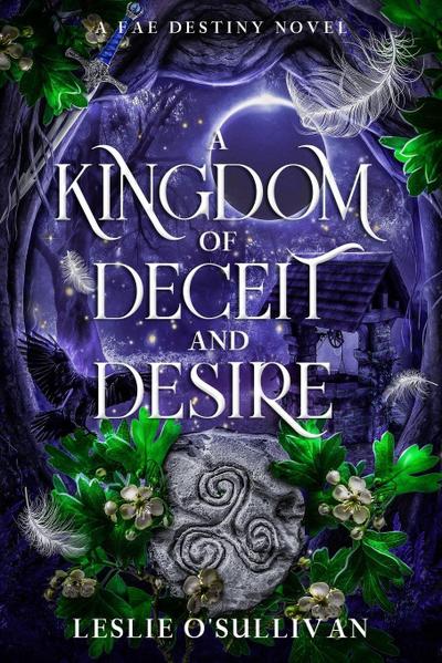 A Kingdom of Deceit and Desire