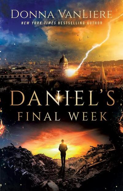 Daniel’s Final Week