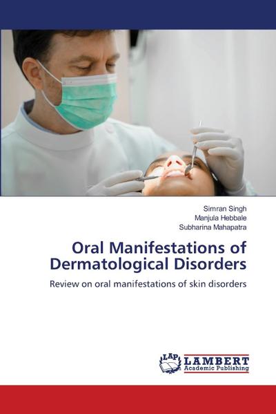 Oral Manifestations of Dermatological Disorders