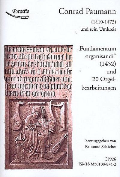 "Fundamentum organisandi" und 20 Orgelbearbeitungen