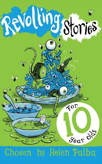 Revolting Stories For Ten Year Olds