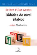 Didática do nível silábico (Vol. 2 Didática da alfabetização)