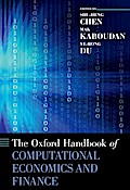 The Oxford Handbook of Computational Economics and Finance