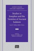 Studies in Josephus and the Varieties of Ancient Judaism