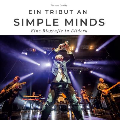 Ein Tribut an <br> Simple Minds