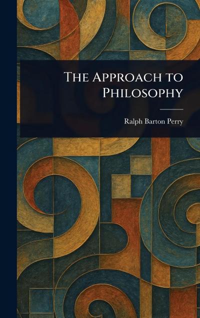 The Approach to Philosophy