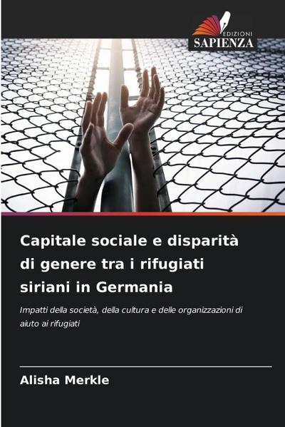 Capitale sociale e disparità di genere tra i rifugiati siriani in Germania