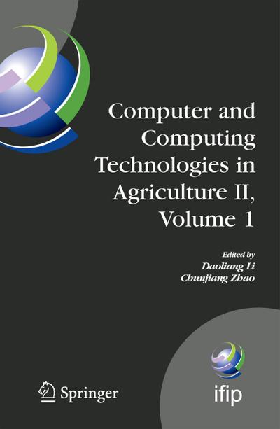 Computer and Computing Technologies in Agriculture II, Volume 1