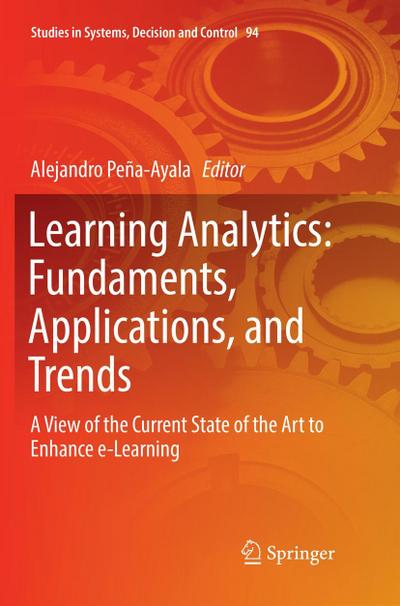 Learning Analytics: Fundaments, Applications, and Trends