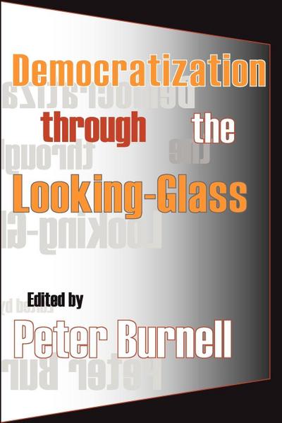 Democratization Through the Looking-glass