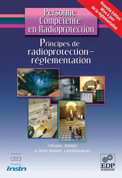 Principes de radioprotection - Réglementation