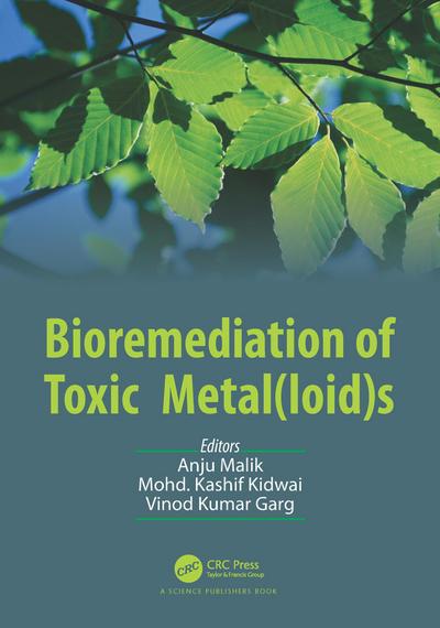 Bioremediation of Toxic Metal(loid)s