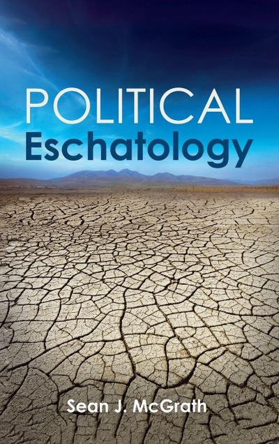 Political Eschatology