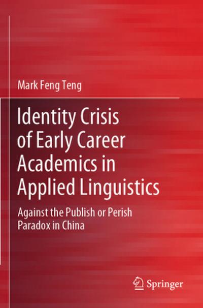 Identity Crisis of Early Career Academics in Applied Linguistics