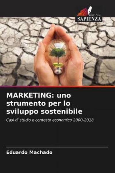 MARKETING: uno strumento per lo sviluppo sostenibile