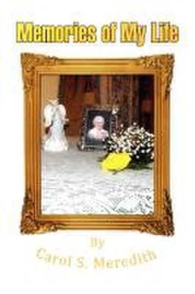 Memories of My Life