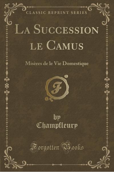 La Succession le Camus - Champfleury Champfleury