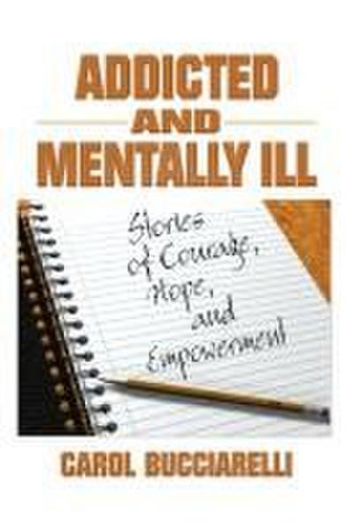 Addicted and Mentally Ill