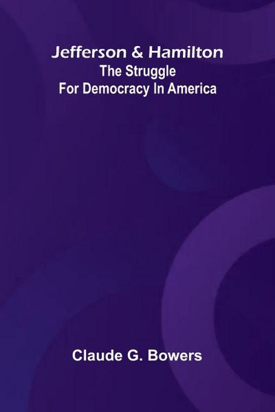 Jefferson And Hamilton