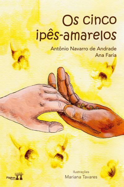Os cinco ipês amarelos