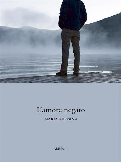 L’amore negato