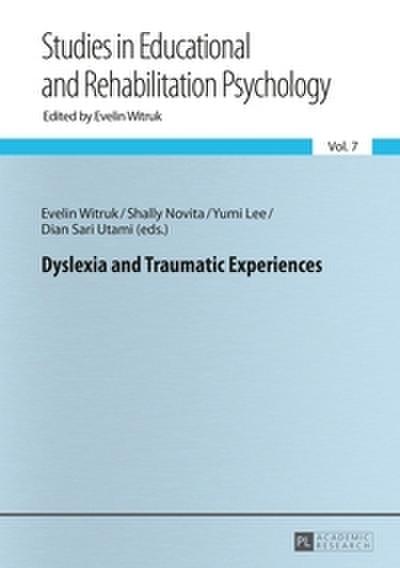 Dyslexia and Traumatic Experiences