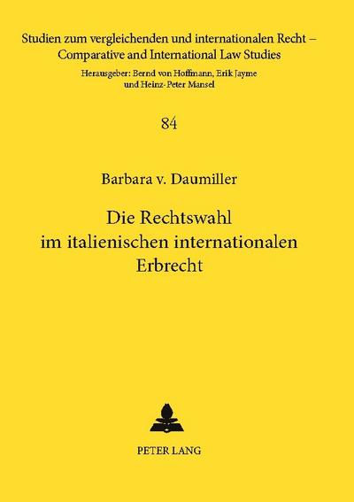 Die Rechtswahl im italienischen internationalen Erbrecht
