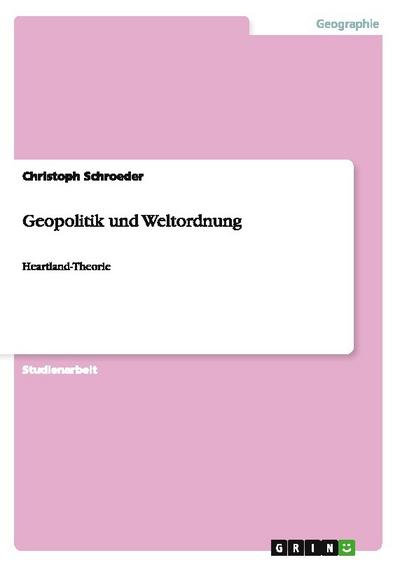 Geopolitik und Weltordnung