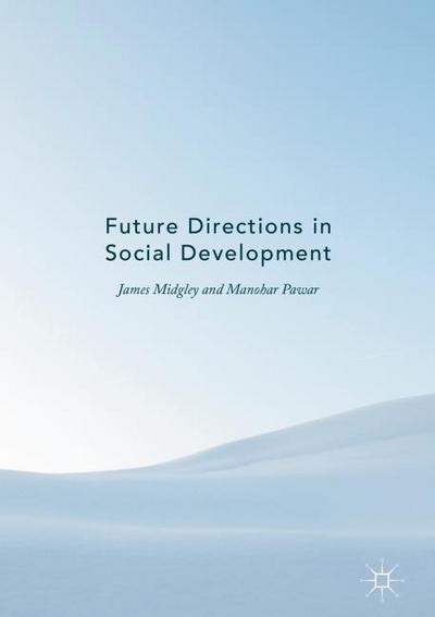 Future Directions in Social Development