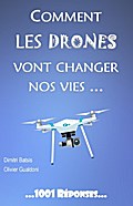 Comment les drones vont changer nos vies...
