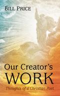 Our Creator’s Work