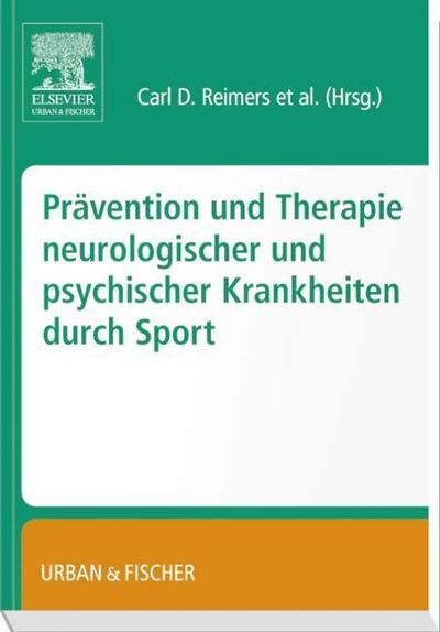 Prävention und Therapie neurologischer und psychischer Krankheiten durch Sport