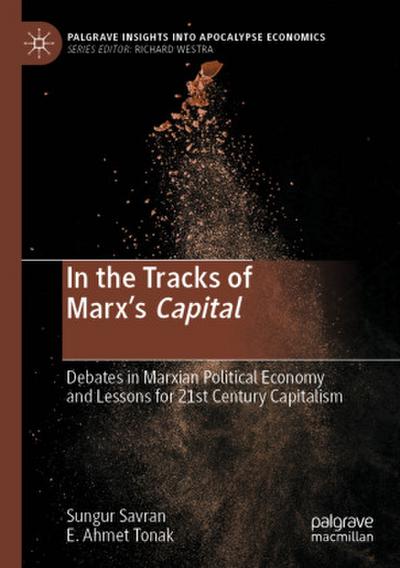 In the Tracks of Marx’s Capital