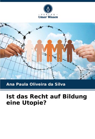 Ist das Recht auf Bildung eine Utopie?