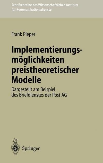 Implementierungsmöglichkeiten preistheoretischer Modelle