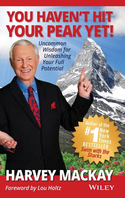 You Haven’t Hit Your Peak Yet!