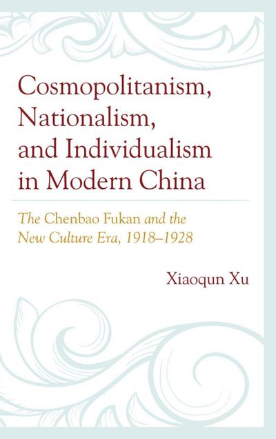 Xu, X: Cosmopolitanism, Nationalism, and Individualism in Mo