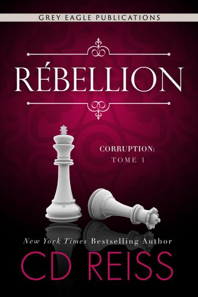 Re´bellion (Corruption, #1)