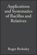Applications and Systematics of Bacillus and Relat