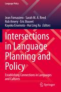 Intersections in Language Planning and Policy