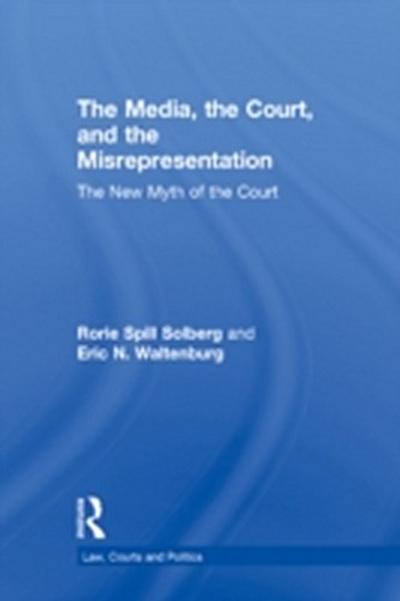 Media, the Court, and the Misrepresentation