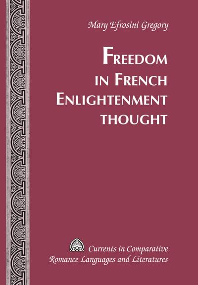 Freedom in French Enlightenment Thought