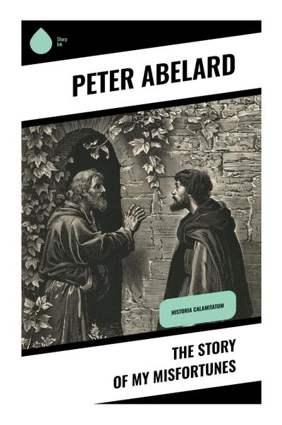 The Story of My Misfortunes